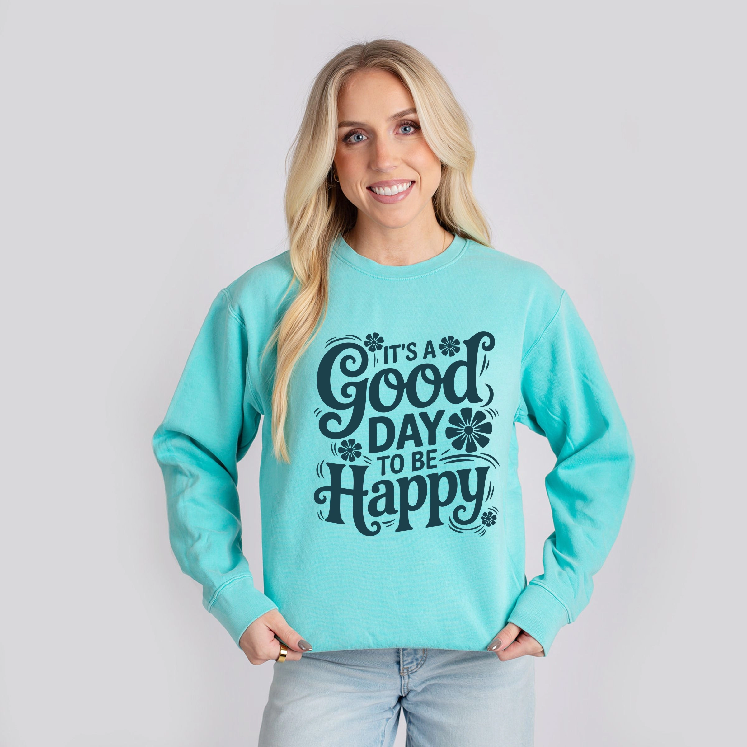 Simply Sage Market - It's A Good Day To Be Happy Flowers Women's Lightweight Garment Dyed Sweatshirt