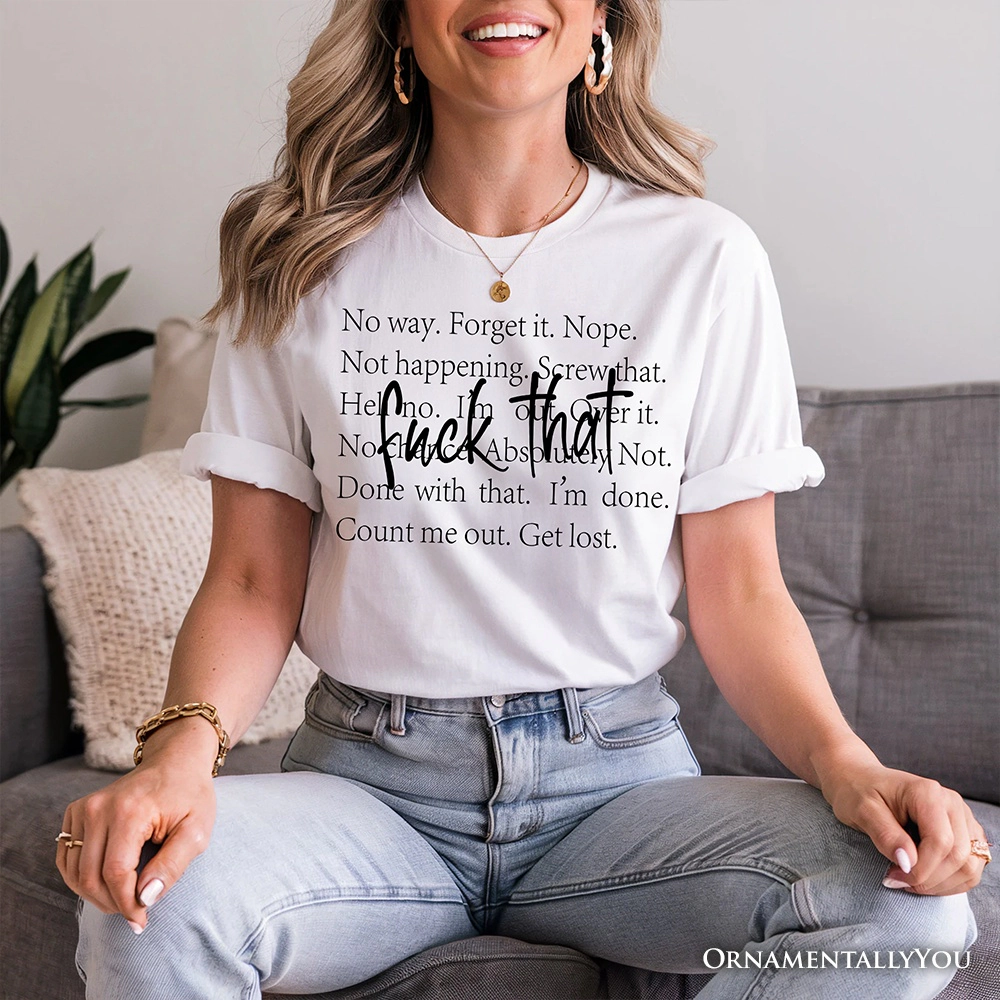 OrnamentallyYou Womens Fed Up With It T-Shirt
