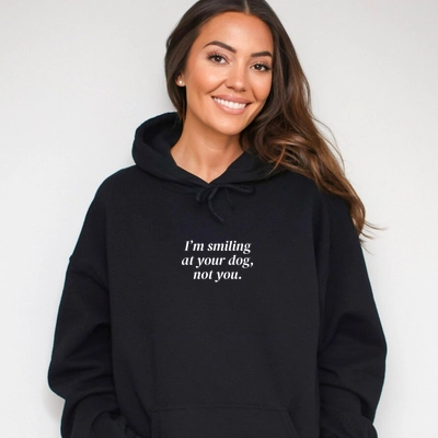 Simply Sage Market - I'm Smiling At Your Dog, Not You Women's Graphic Hoodie